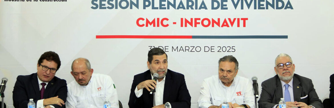 CMIC e Infonavit fortalecen alianza para impulsar la vivienda en México